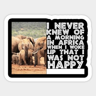 I never knew African Elephant Bodyguard Sticker